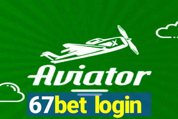 67bet login